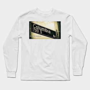 Columbia Avenue, Los Angeles, California by Mistah Wilson Long Sleeve T-Shirt